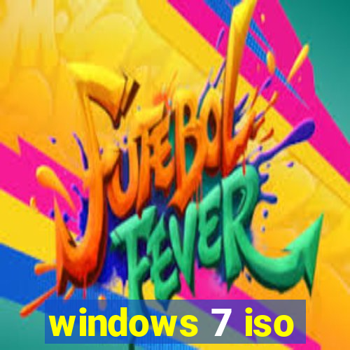 windows 7 iso